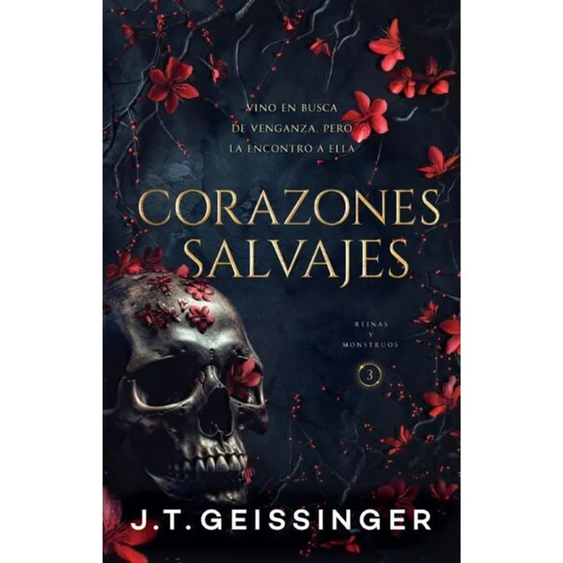 Corazones salvajes (Reinas y monstruos 3)