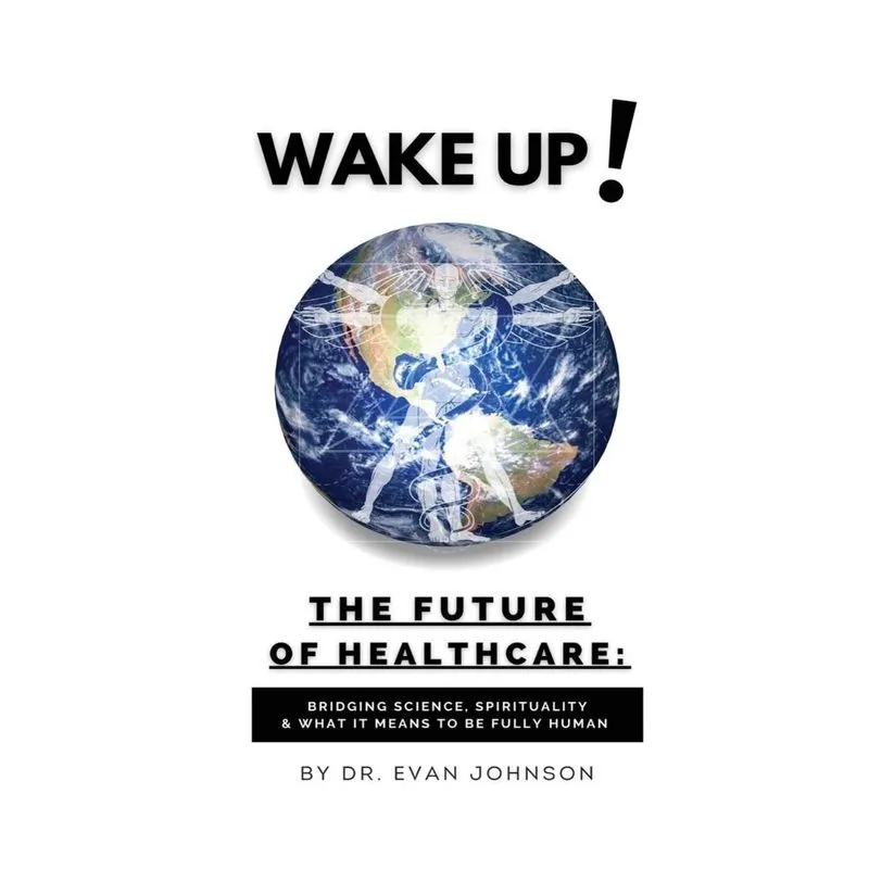 Wake Up! The Future of Healthcare