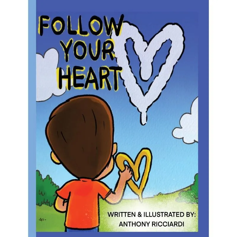 Follow Your Heart