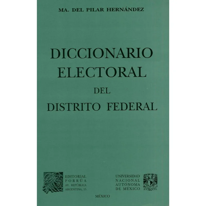 DICCIONARIO ELECTORAL DEL DISTRITO FEDERAL
