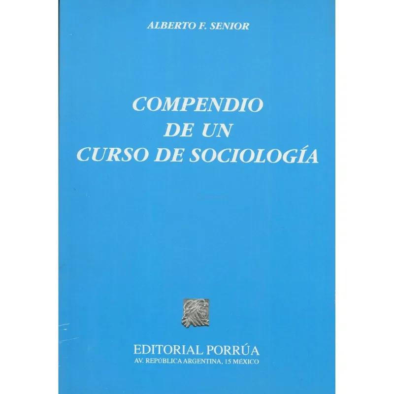 Compendio de un curso de sociologia Compendio de un curso de sociología