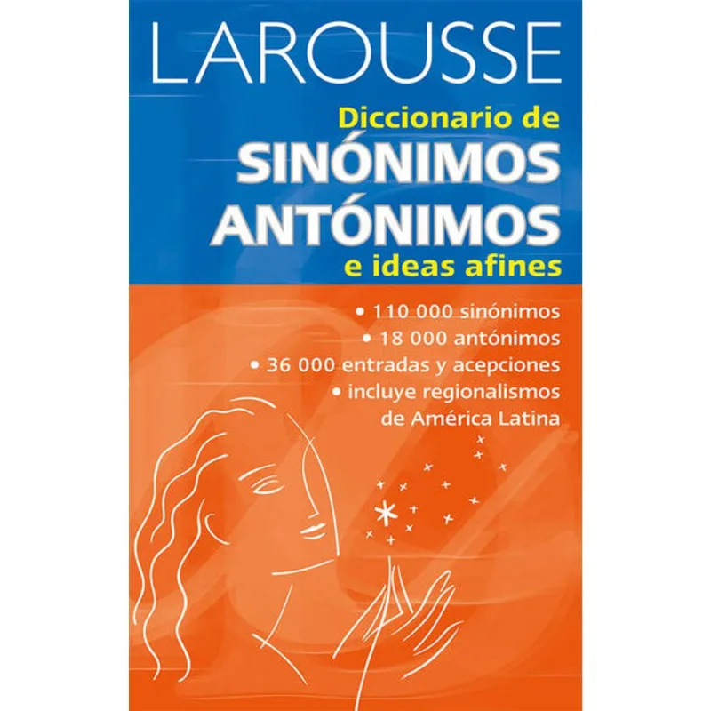 Diccionario de Sinonimos, Antonimos e ideas afines Diccionario de Sinónimos, Antónimos e ideas afines