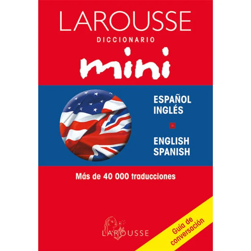 Diccionario Mini Espanol/Ingles English/Spanish Diccionario Mini Español/Inglés English/Spanish