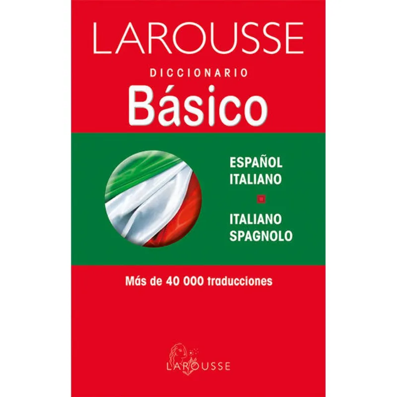 Diccionario Basico Espanol/Italiano Italiano/Spagnolo Diccionario Básico Español/Italiano Italiano/Spagnolo