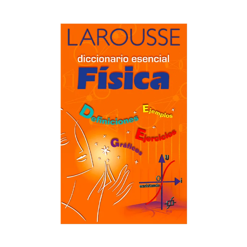 Diccionario Esencial Física Diccionario Esencial