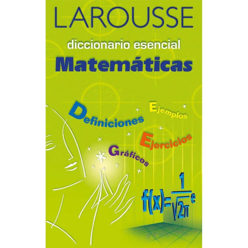 Diccionario Esencial Matematicas Diccionario Esencial Matemáticas