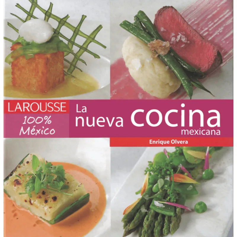 La Nueva Cocina Mexicana