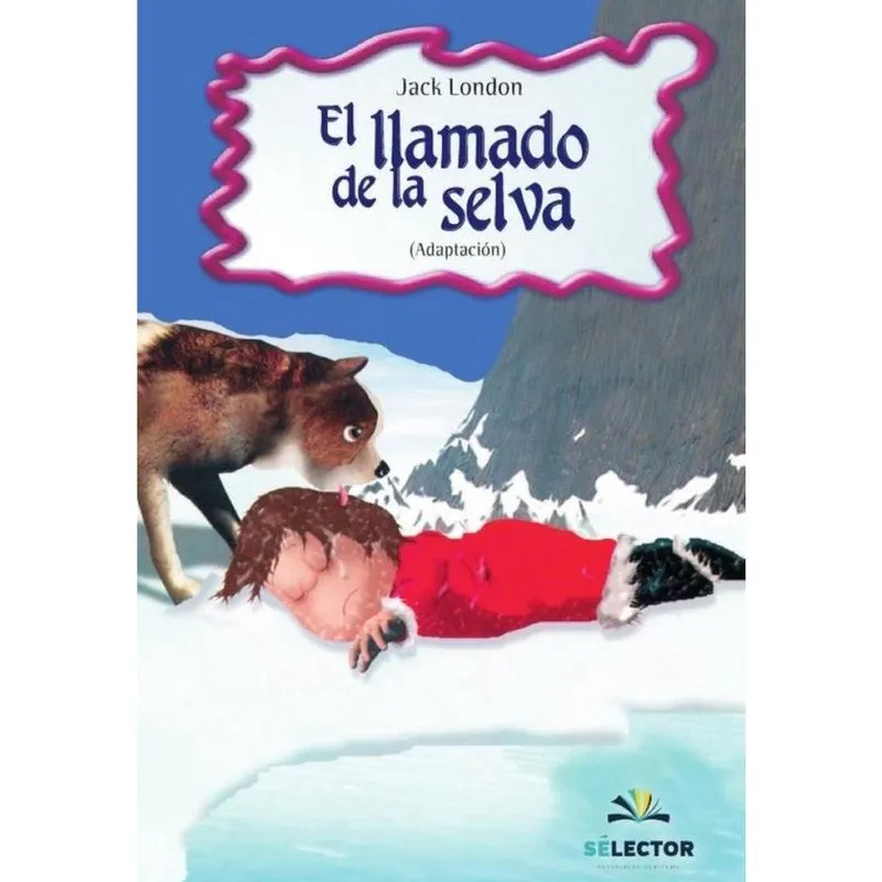 El llamado de la selva - Espanhol