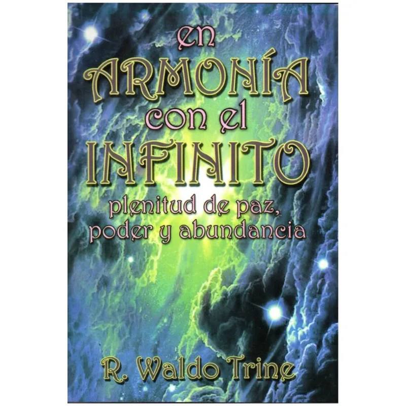 En Armonía con el Infinito: Plenitud de Paz y Abundancia En armonía con el infinito o plenitud de paz y abundancia