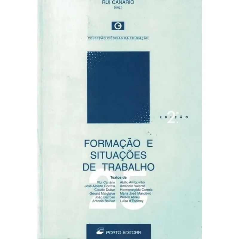 FORMACAO E SITUACOES DE TRABALHO - 2 EDICAO