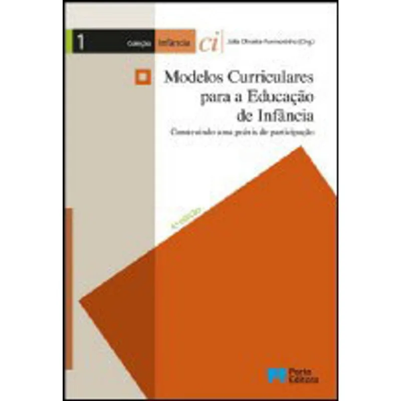 MODELOS CURRICULARES PARA A EDUCAÇAO DE INFANCIA