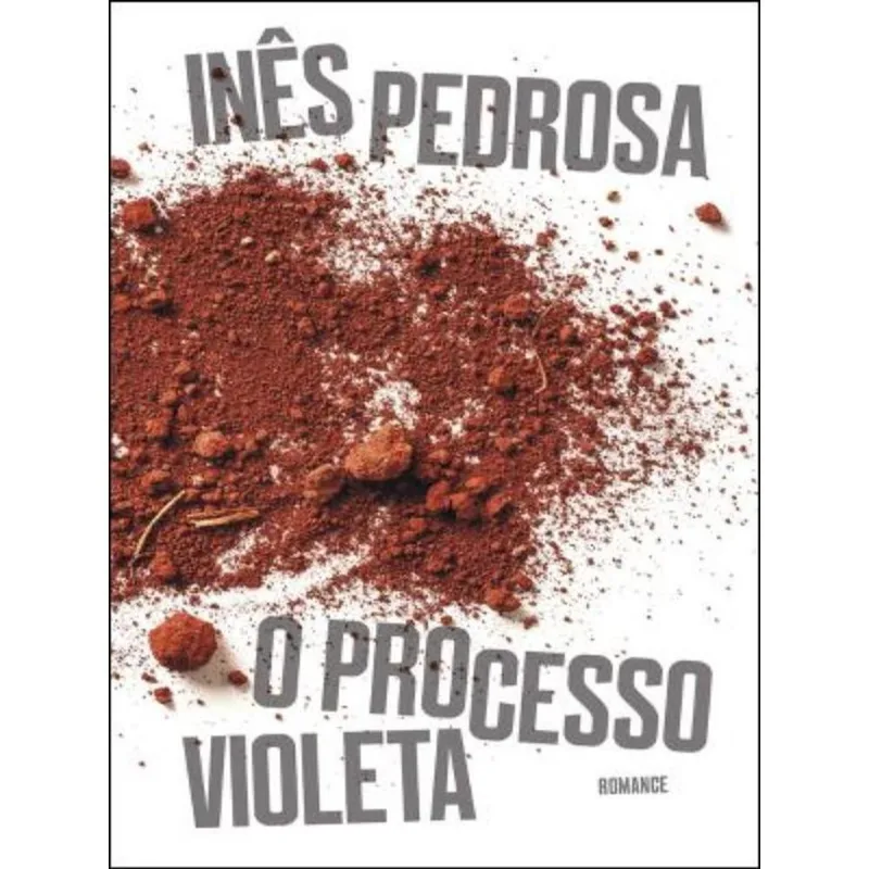O PROCESSO VIOLETA