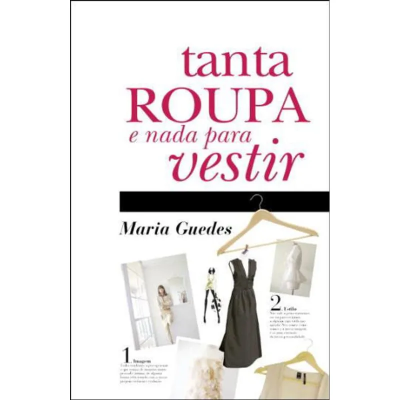 TANTA ROUPA E NADA PARA VESTIR