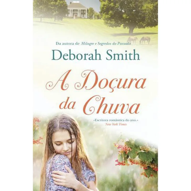 DOÇURA DA CHUVA, A