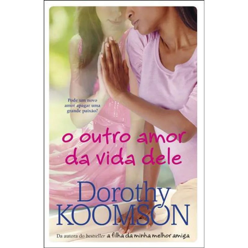 OUTRO AMOR DA VIDA DELE, O