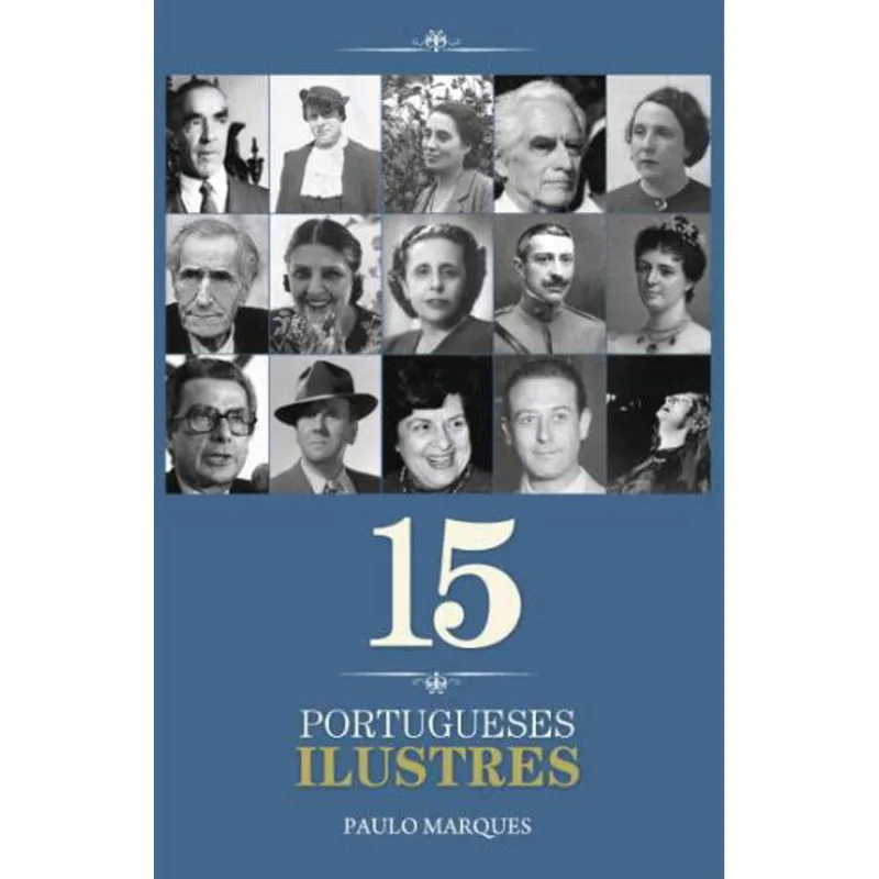 15 PORTUGUESES ILUSTRES
