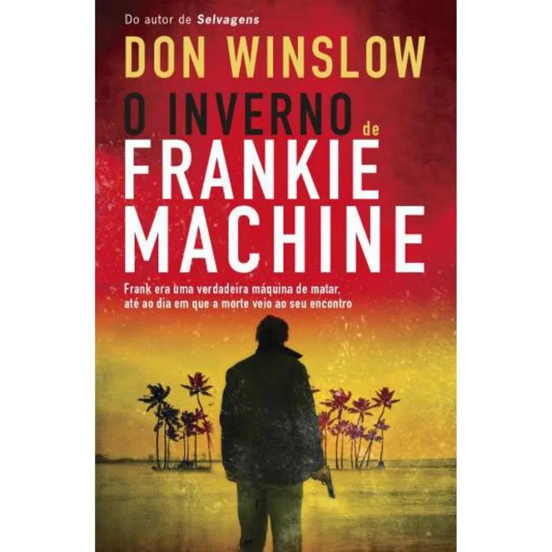 INVERNO DE FRANKIE MACHINE, O