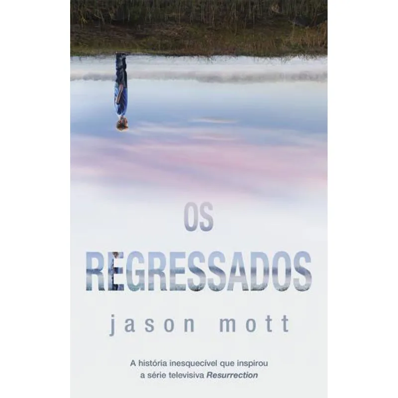 REGRESSADOS, OS