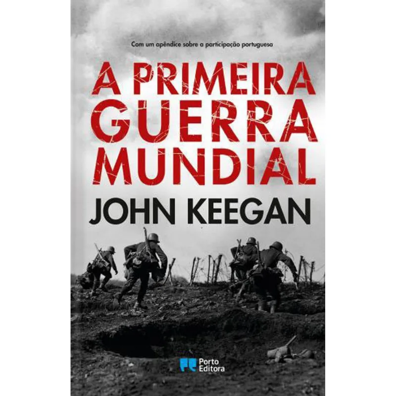 PRIMEIRA GUERRA MUNDIAL, A