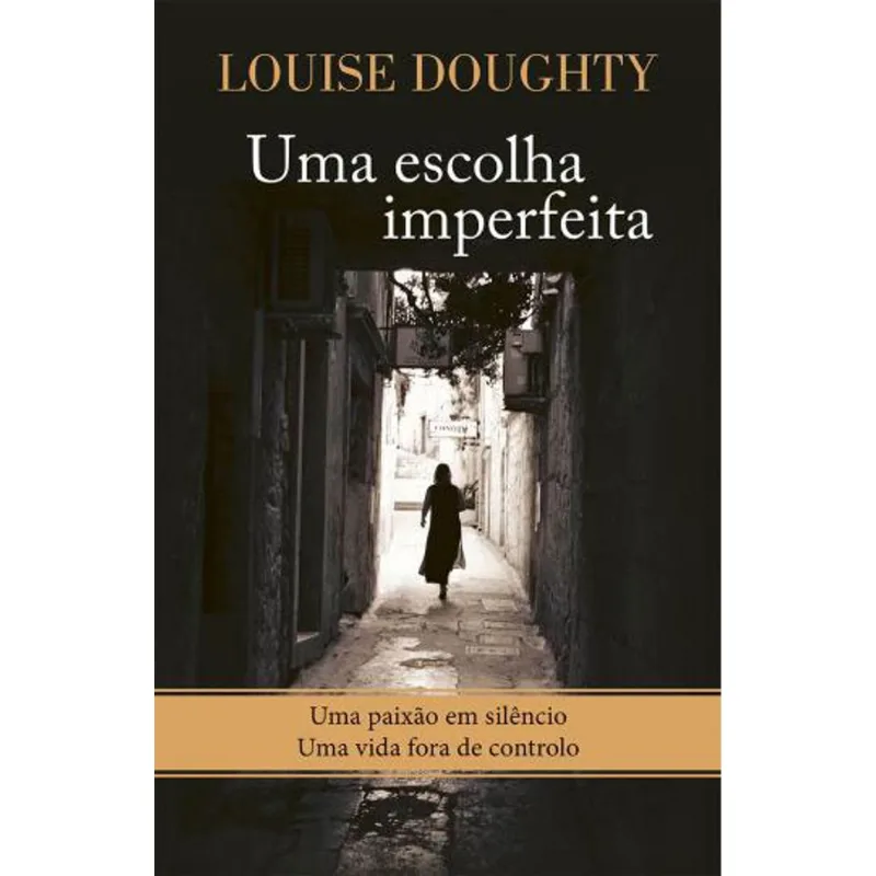 ESCOLHA IMPERFEITA, UMA