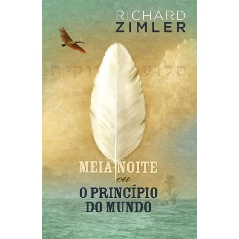 MEIA-NOITE OU O PRINCIPIO DO MUNDO