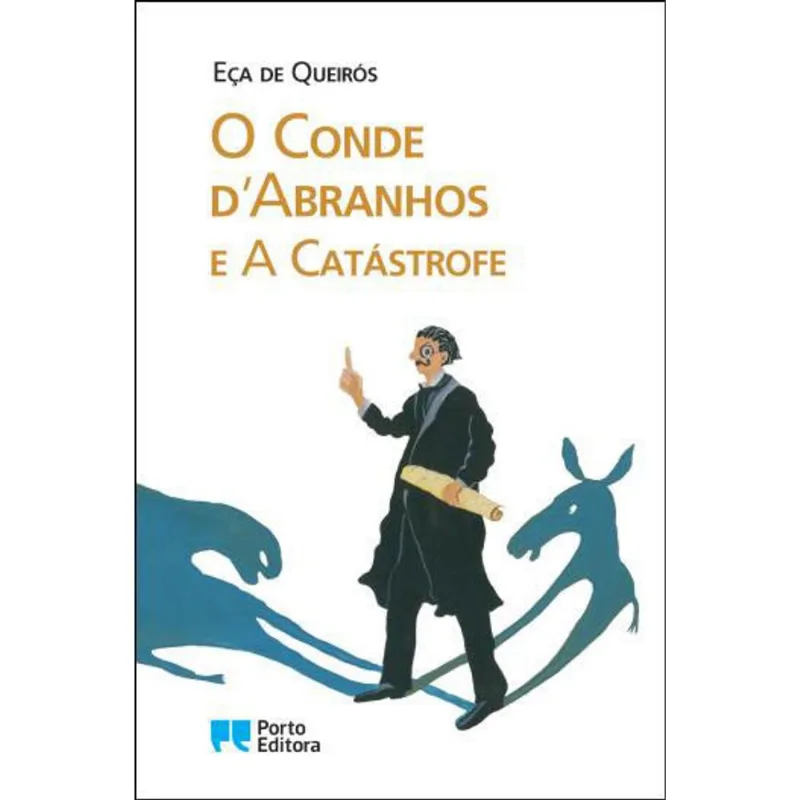 CONDE DABRANHOS E A CATASTROFE, O