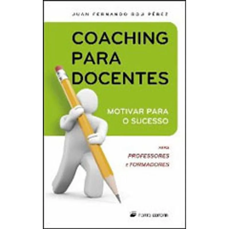 COACHING PARA DOCENTES - MOTIVAR PARA O SUCESSO