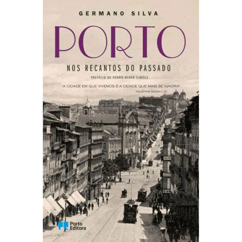 PORTO - NOS RECANTOS DO PASSADO