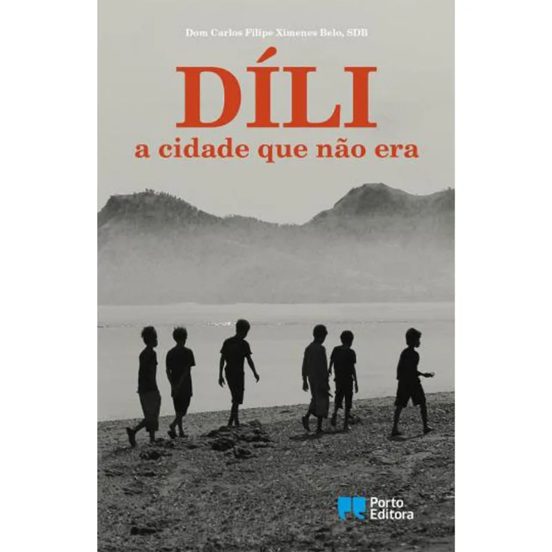 DILI - A CIDADE QUE NAO ERA