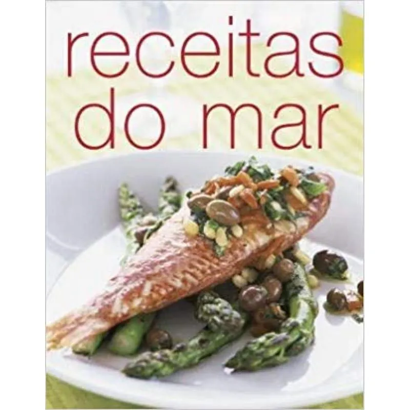 RECEITAS DO MAR - PORTO EDITORA