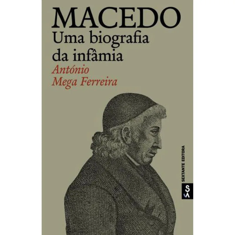 MACEDO - UMA BIOGRAFIA DA INFAMIA