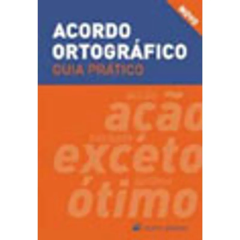 GUIA PRATICO DO ACORDO ORTOGRAFICO