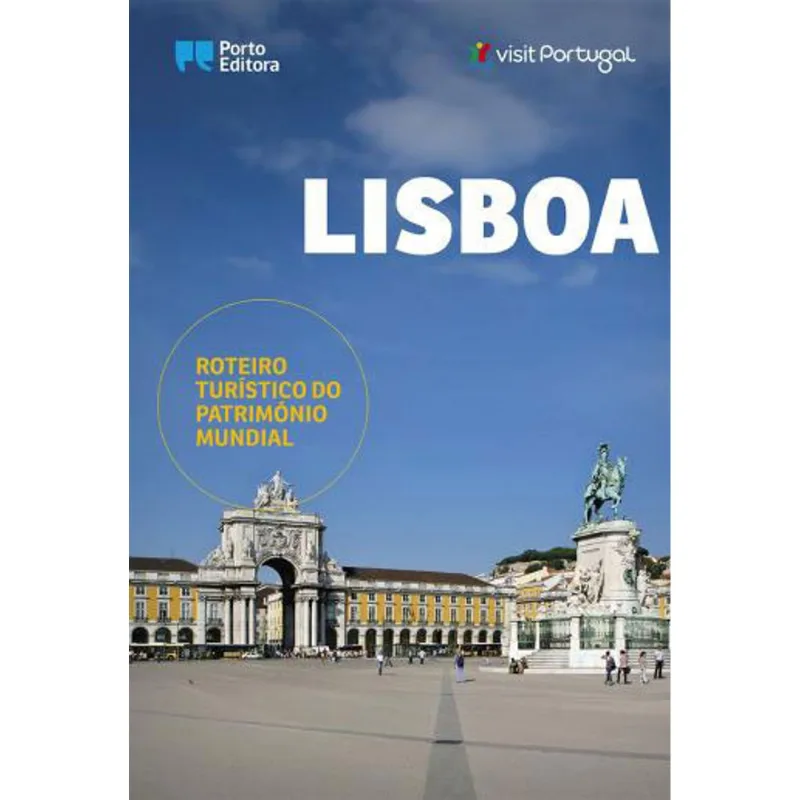LISBOA - ROTEIRO TURISTICO DO PATRIMONIO MUNDIAL