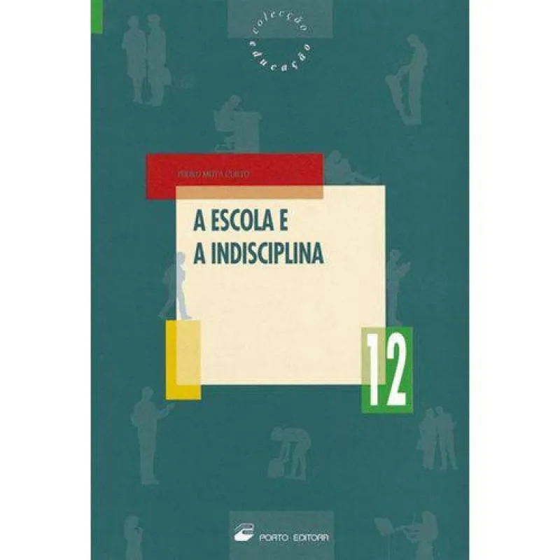 Escola E A Indisciplina, A