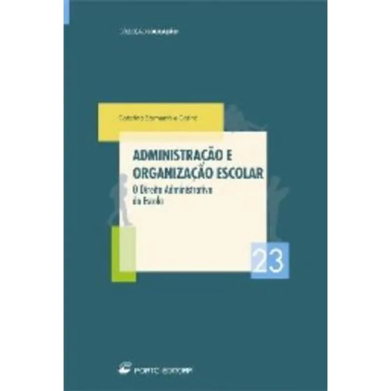 Administracao E Organizacao Escolar
