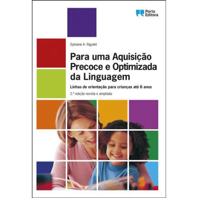 PARA UMA AQUISIÇAO PRECOCE E OPTIMIZADA DA LINGUAGEM
