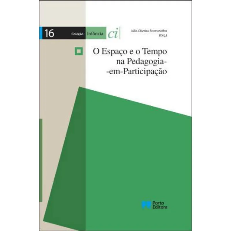ESPAÇO E O TEMPO NA PEDAGOGIA-EM-PARTICIPAÇAO, O