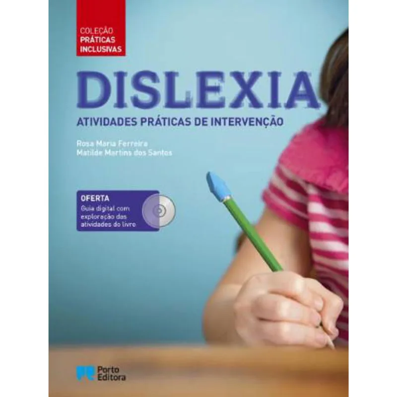 DISLEXIA - ATIVIDADES PRATICAS DE INTERVENÇAO