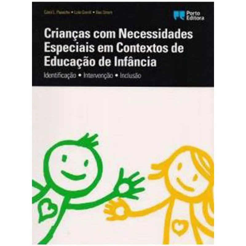 CRIANÇAS COM NECESSIDADES ESPECIAIS EM CONTEXTOS DE EDUCAÇAO DE INFANCIA