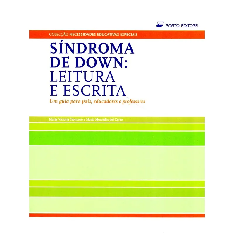 Síndroma de Down: Leitura e Escrita-Um Guia Para Pais, Educadores e Professores
