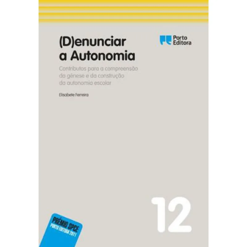 (D)ENUNCIAR A AUTONOMIA