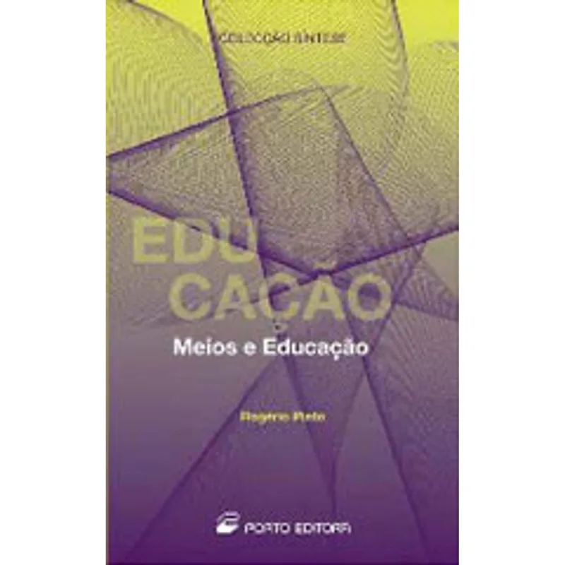 MEIOS E EDUCAÇAO