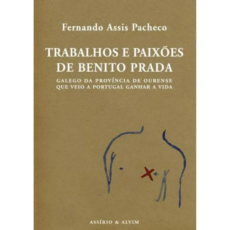 TRABALHOS E PAIXOES DE BENITO PRADA