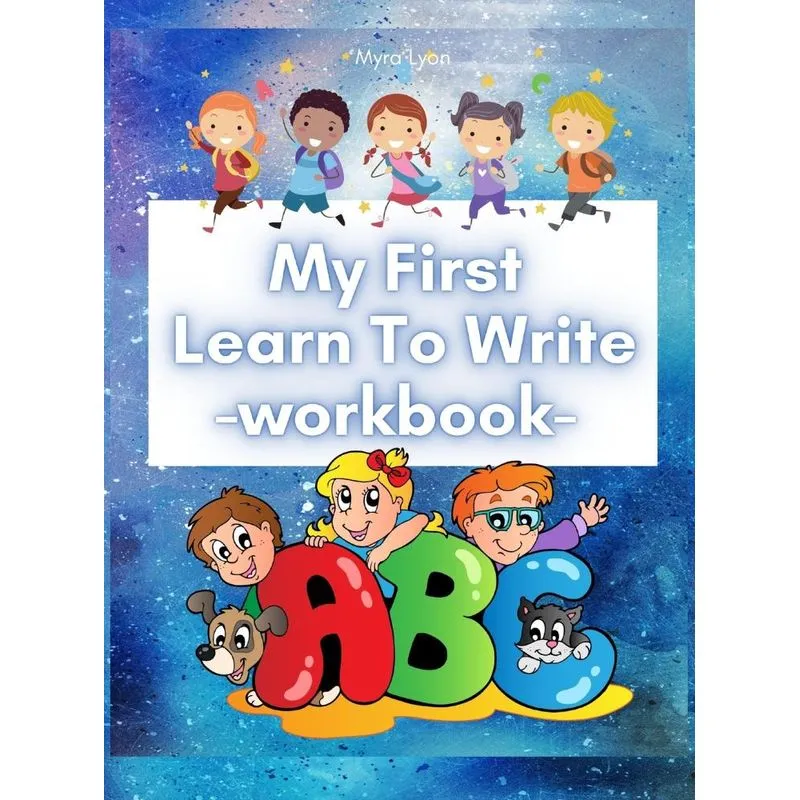 My First Learn To Write Workbook