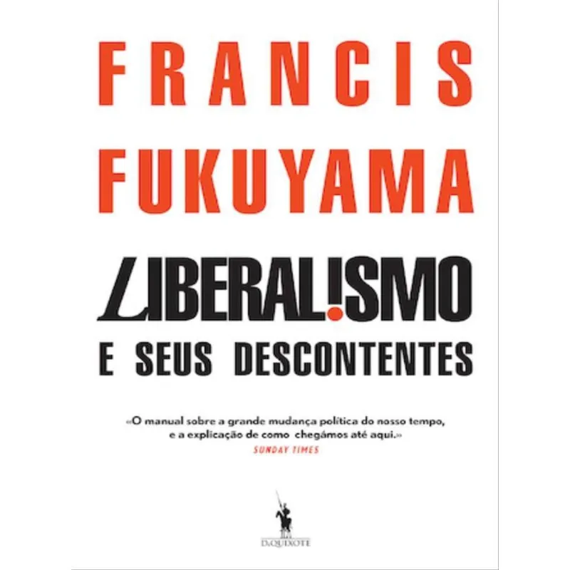 LIBERALISMO E SEUS DESCONTENTES