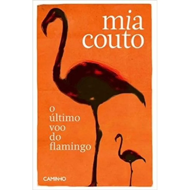 O Ultimo Voo do Flamingo