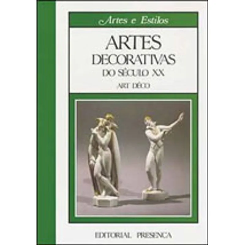 ARTES DECORATIVAS DO SECULO XX