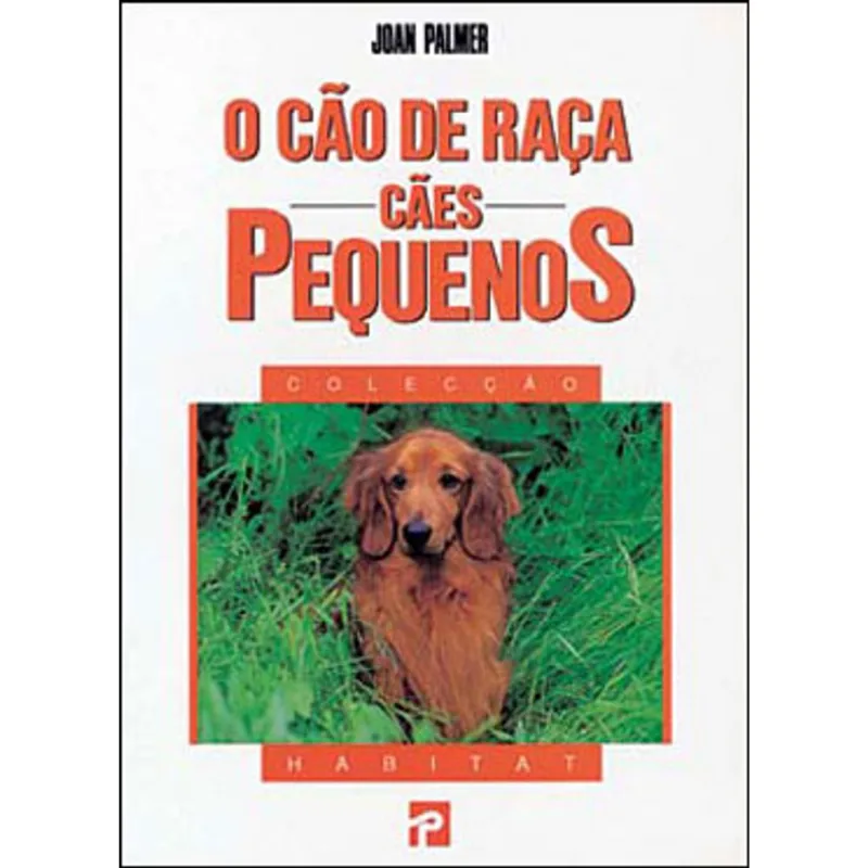 CAO DE RAÇA, O - CAES PEQUENOS