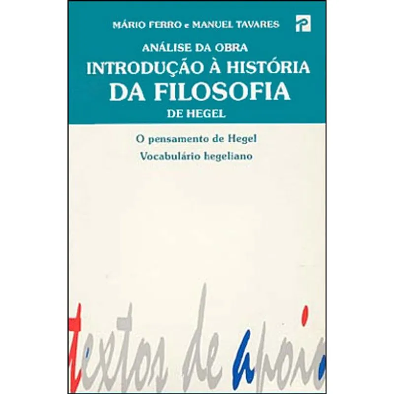 ANALISE DA OBRA INTRODUÇAO A HISTORIA DA FILOSOFIA