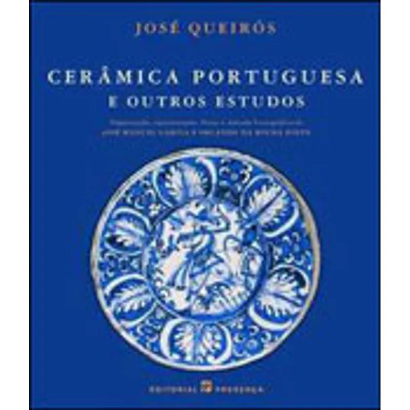 CERAMICA PORTUGUESA E OUTROS ESTUDOS